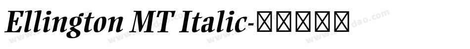 Ellington MT Italic字体转换